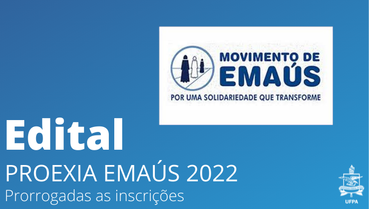 Programa de Extensão Inclusiva Avançada - Proexia Emaús 2022 prorroga inscrições
