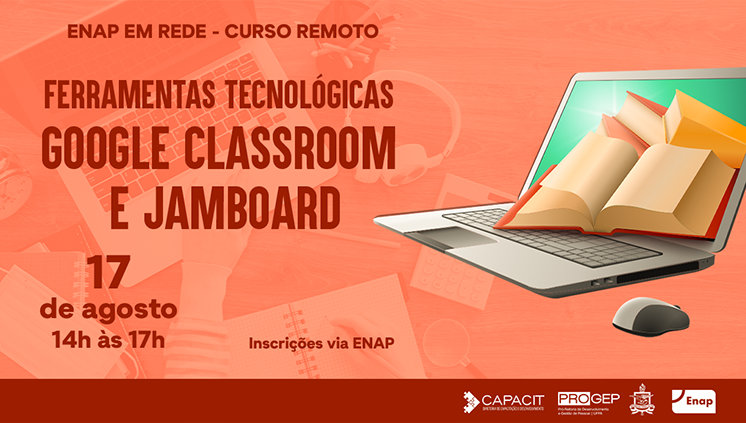 Inscrições abertas para o curso “Ferramentas Tecnológicas - Google Classroom e Jamboard